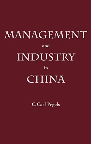 Stock image for Management and Industry in China for sale by Lucky's Textbooks