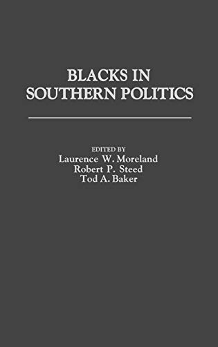 9780275926557: Blacks In Southern Politics
