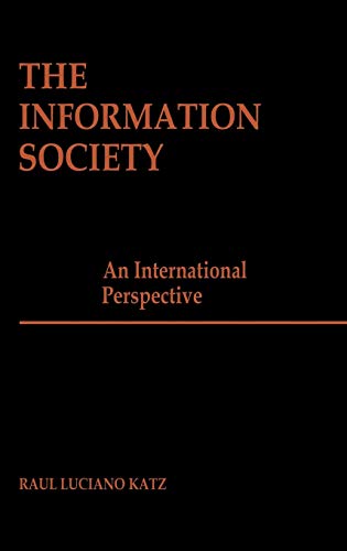 Imagen de archivo de The Information Society : An International Perspective a la venta por Better World Books