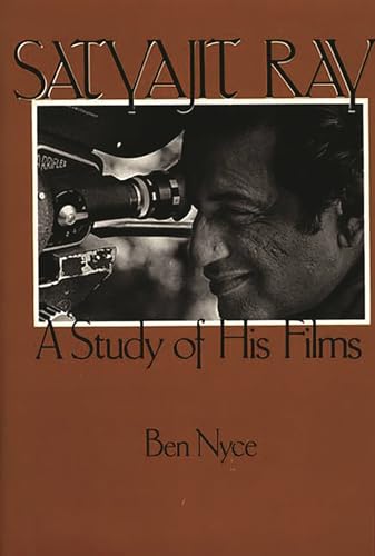 9780275926663: Satyajit Ray: A Study of His Films