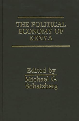 The Political Economy of Kenya (A SAIS Study on Africa)