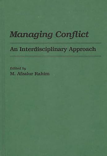 Imagen de archivo de Managing Conflict : An Interdisciplinary Approach a la venta por Better World Books