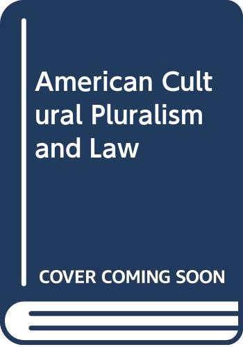 9780275926953: American Cultural Pluralism and Law