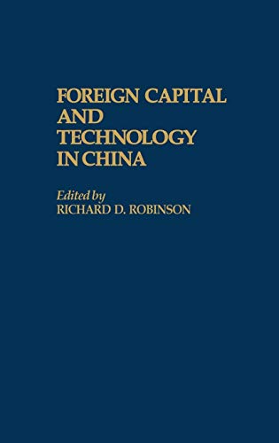 Beispielbild fr Foreign Capital and Technology in China zum Verkauf von Lot O'Books