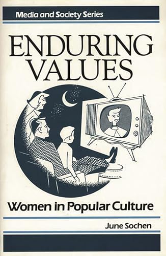 Stock image for Enduring Values : Women in Popular Culture for sale by Better World Books