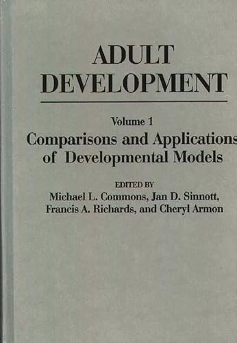 Imagen de archivo de Adult Development Vol. 2 : Volume I: Comparisons and Applications of Developmental Models a la venta por Better World Books: West