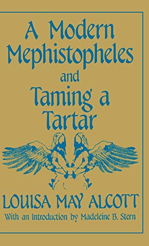 Stock image for A Modern Mephistopheles and Taming a Tartar for sale by 3rd St. Books