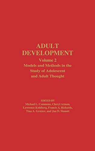 Imagen de archivo de Adult Development: Volume 2: Models and Methods in the Study of Adolescent and Adult Thought a la venta por Plum Books