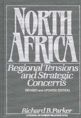 9780275927738: North Africa: Regional Tensions and Strategic Concerns; Revised and Updated Version