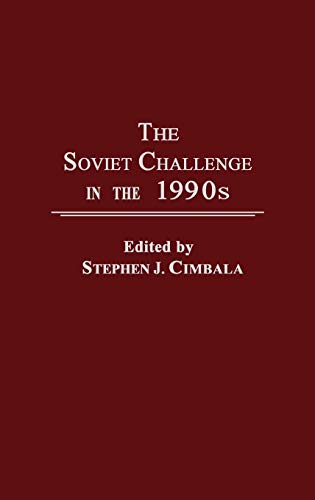 Imagen de archivo de The Soviet Challenge in the 1990s a la venta por Better World Books