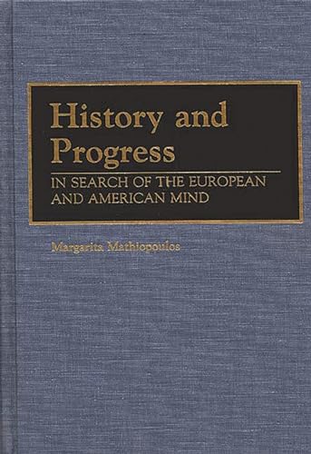 Beispielbild fr History and Progress: In Search of European and American Identity zum Verkauf von medimops