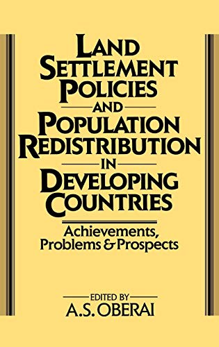 Beispielbild fr Land Settlement Policies and Population Redistribution in Developing Countries: Achievements, Problems and Prospects zum Verkauf von suffolkbooks