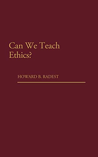 Imagen de archivo de Can We Teach Ethics? a la venta por HPB-Ruby