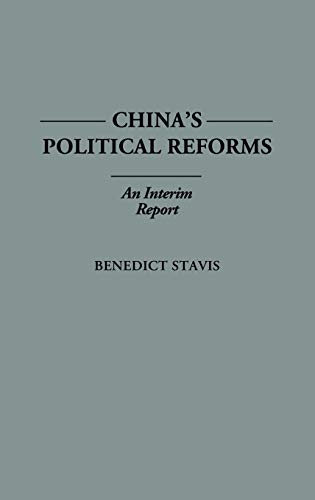 Stock image for China's Political Reforms: An Interim Report for sale by Wonder Book