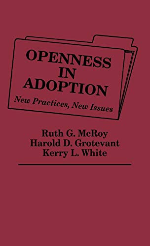 9780275929336: Openness in Adoption: New Practices, New Issues