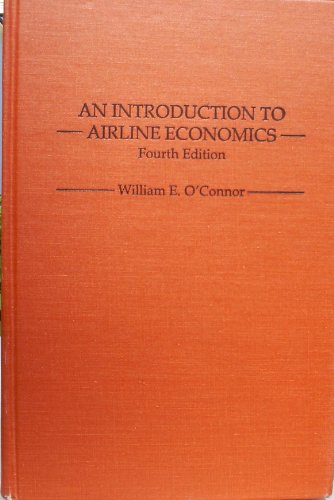 9780275931292: An Introduction to Airline Economics