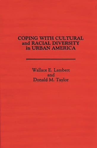 Beispielbild fr Coping with Cultural and Racial Diversity in Urban America: zum Verkauf von Powell's Bookstores Chicago, ABAA