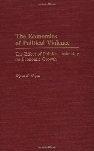 Imagen de archivo de The Economics of Political Violence : The Effect of Political Instability on Economic Growth a la venta por Better World Books