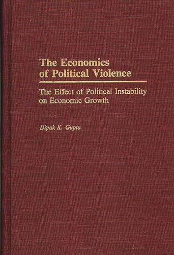 Stock image for The Economics of Political Violence: for sale by Yushodo Co., Ltd.