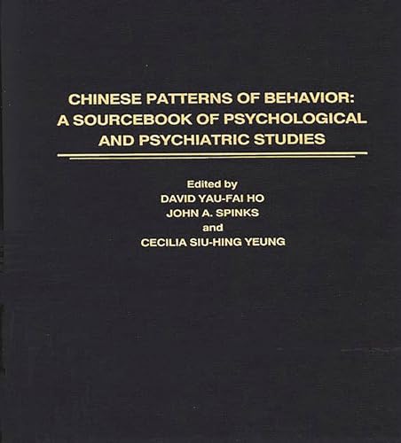 Chinese Patterns of Behaviour: A Sourcebook of Psychological and Psychiatric Studies