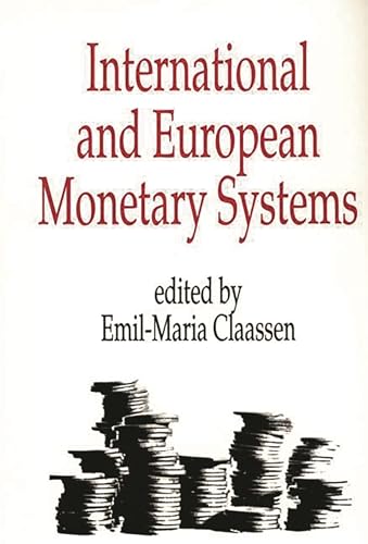 Stock image for International and European Monetary Systems for sale by Better World Books