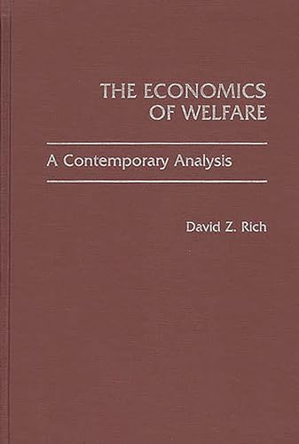 Beispielbild fr The Economics of Welfare : A Contemporary Analysis zum Verkauf von Better World Books