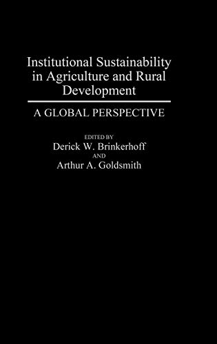 Stock image for Institutional Sustainability in Agriculture and Rural Development: A Global Perspective for sale by Lucky's Textbooks