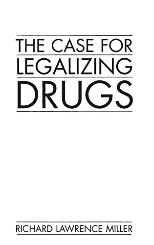 Beispielbild fr The Case for Legalizing Drugs zum Verkauf von Ergodebooks