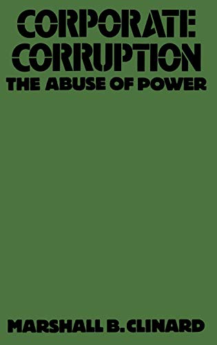 Stock image for Corporate Corruption: The Abuse of Power for sale by Ergodebooks