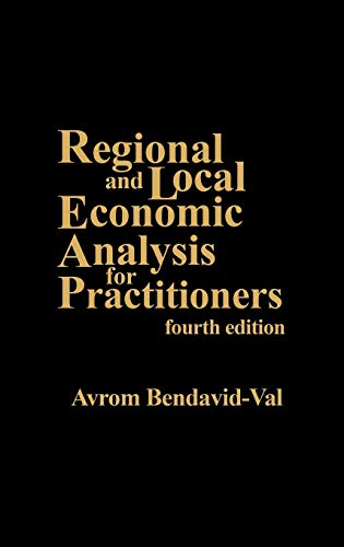 9780275935207: Regional and Local Economic Analysis for Practitioners: Fourth Edition (Contributions to the Study of World)