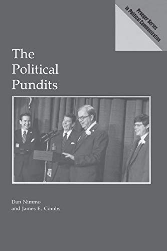 Imagen de archivo de The Political Pundits (Praeger Series in Political Communication) a la venta por UHR Books
