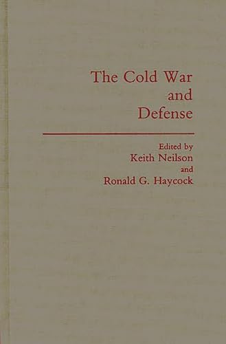 Stock image for The Cold War and Defense. for sale by G. & J. CHESTERS