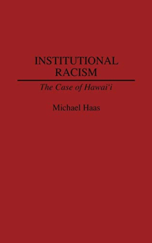 Institutional Racism: Case of Hawaii