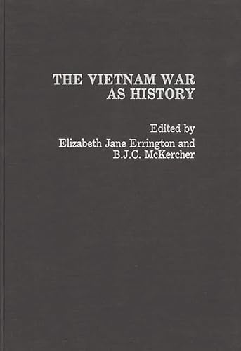 Imagen de archivo de The Vietnam War as History: a la venta por Benjamin Books