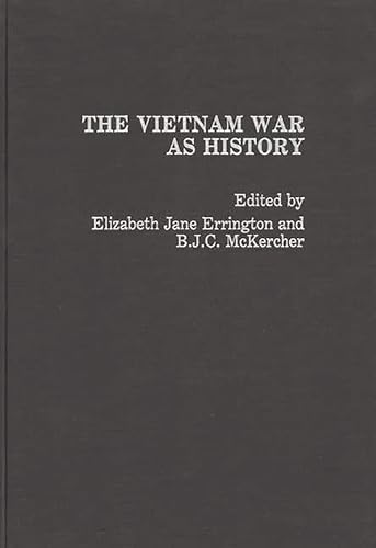 Stock image for The Vietnam War as History: for sale by Benjamin Books