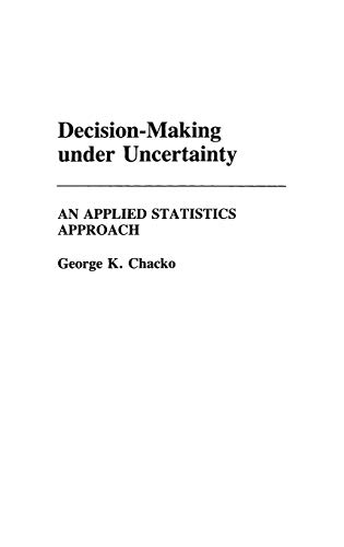 Stock image for Decision-Making under Uncertainty: An Applied Statistics Approach for sale by HPB-Red