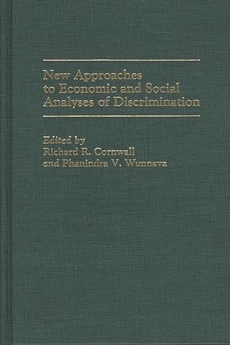 Stock image for New Approaches to Economic and Social Analyses of Discrimination for sale by Better World Books