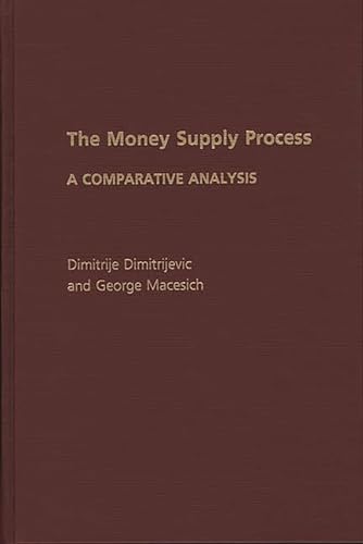 Stock image for The Money Supply Process : A Comparative Analysis for sale by Better World Books