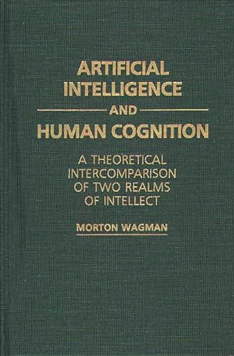 9780275936150: Artificial Intelligence And Human Cognition