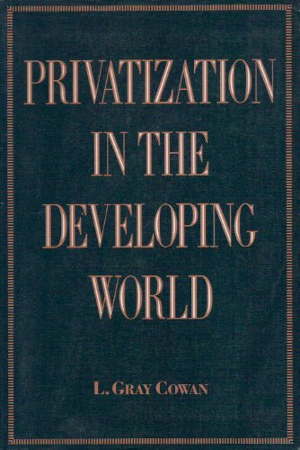 Beispielbild fr Privatization in the Developing World zum Verkauf von Better World Books