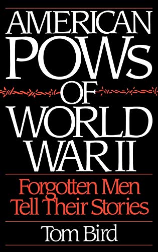 Imagen de archivo de American POWs of World War II: Forgotten Men Tell Their Stories a la venta por HPB-Red