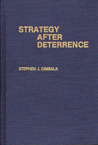 Imagen de archivo de Strategy After Deterrence a la venta por Doss-Haus Books