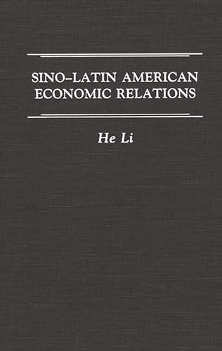 Beispielbild fr Sino-Latin American Economic Relations zum Verkauf von Better World Books
