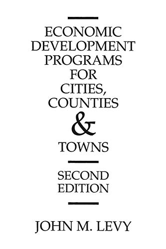 Imagen de archivo de Economic Development Programs for Cities, Counties and Towns a la venta por suffolkbooks