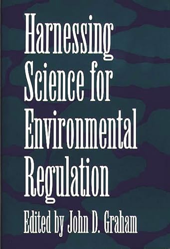 Beispielbild fr Harnessing Science for Environmental Regulation: zum Verkauf von Wonder Book