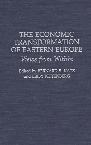 Imagen de archivo de The Economic Transformation of Eastern Europe: Views from Within a la venta por Anybook.com