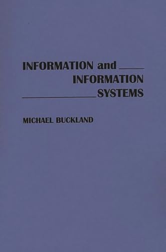 Beispielbild fr Information and Information Systems (New Directions in Information Management) zum Verkauf von Open Books