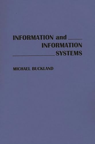 Stock image for Information and Information Systems (New Directions in Information Management) for sale by Open Books