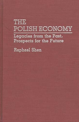 The Polish Economy - Raphael Shen