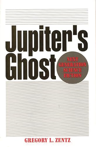 Jupiter'S Ghost Next Generation Science Fiction